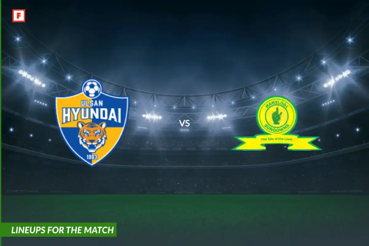อุลซันฮุนได ปะทะ Mamelodi Sundowns: รายชื่อผู้เล่นสำหรับการแข่งขัน