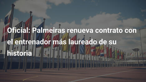 Oficial: Palmeiras renueva contrato con el entrenador más laureado de su historia