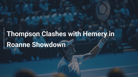 Thompson trifft auf Hemery im Roanne-Duell