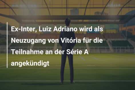 Ex-Inter, Luiz Adriano wird als Neuzugang von Vitória für die Teilnahme an der Série A angekündigt