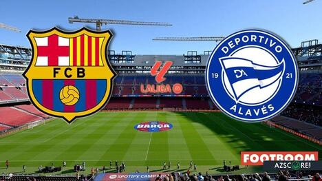 Barcelona vs. Alaves: Prediction and Match Preview