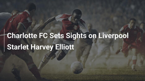 Charlotte FC punta su Harvey Elliott, stella del Liverpool