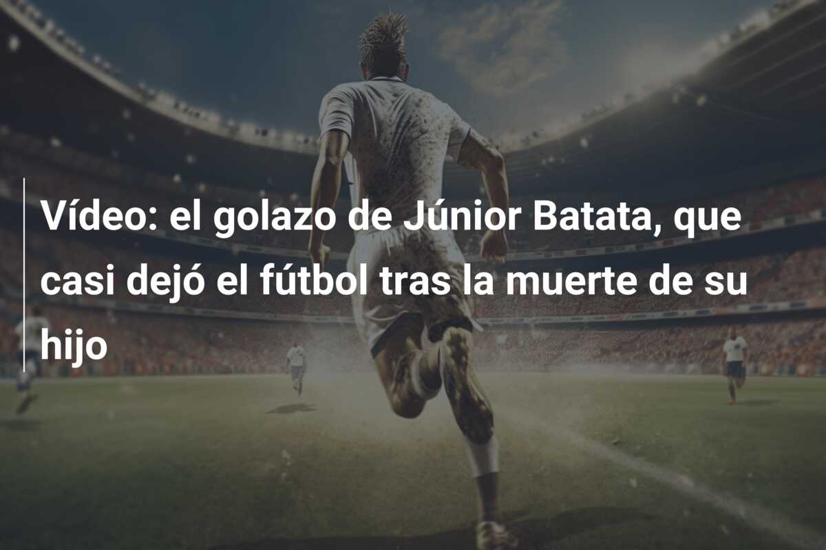Vídeo: el golazo de Júnior Batata, que casi dejó el fútbol tras la muerte de su hijo