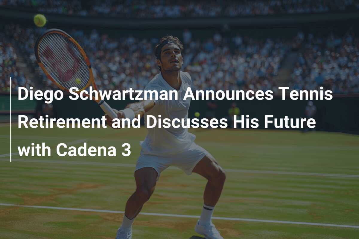 Diego Schwartzman kündigt Tennis-Rücktritt an und spricht über seine Zukunft bei Cadena 3