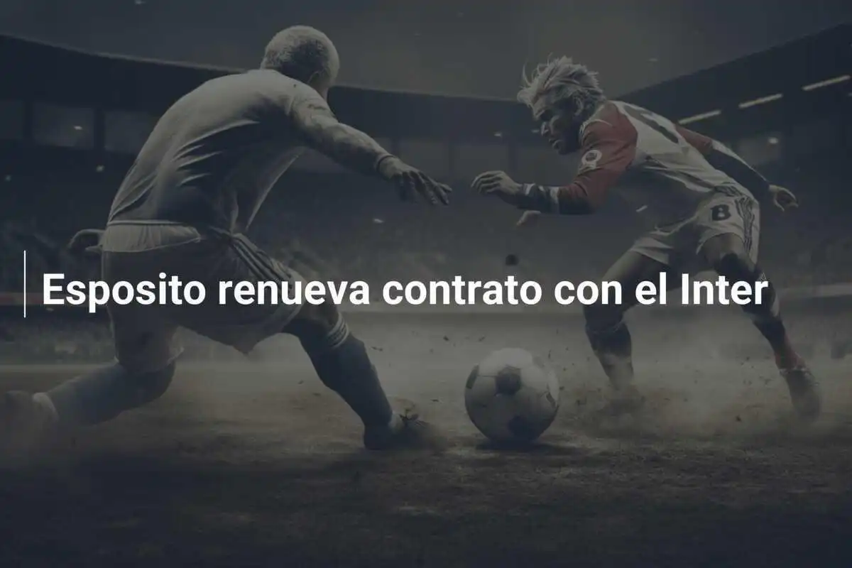 Esposito renueva contrato con el Inter