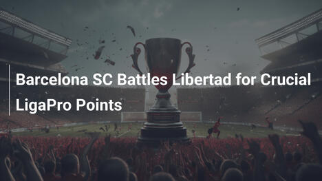 Barcelona SC batalla contra Libertad por puntos clave en LigaPro