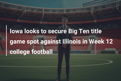 Iowa looks to secure Big Ten title game spot against Illinois in Week 12 college football