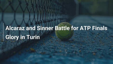Alcaraz und Sinner im Kampf um ATP-Finals-Glory in Turin