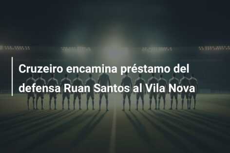 Cruzeiro encamina préstamo del defensa Ruan Santos al Vila Nova