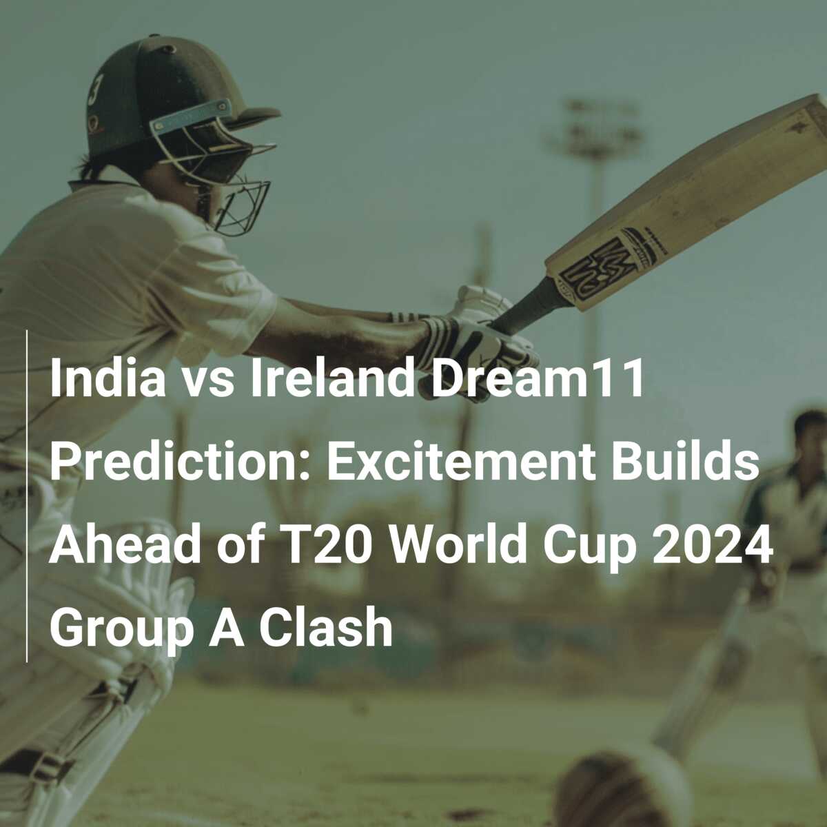 T20 World Cup India v Ireland Preview chinese.galaxykids.ai