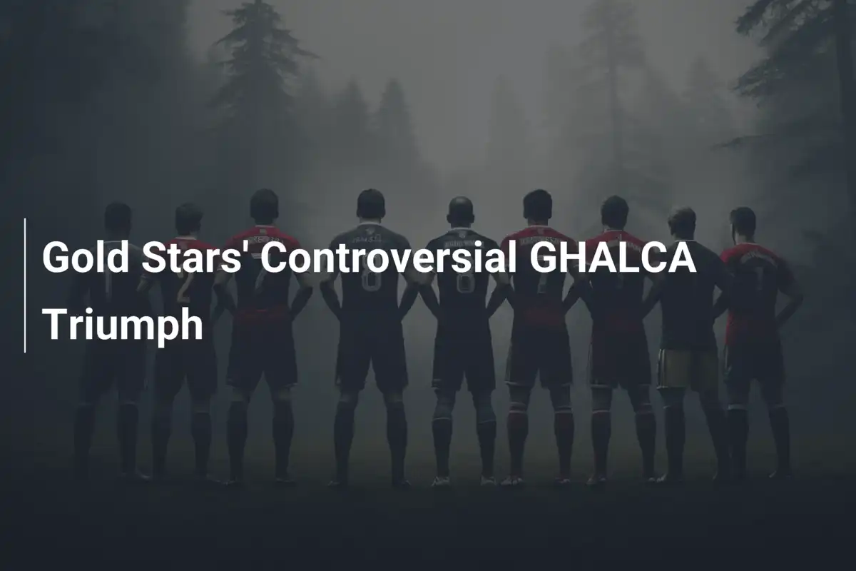 Il controverso trionfo dei Gold Stars al GHALCA: vittoria tra polemiche e passione