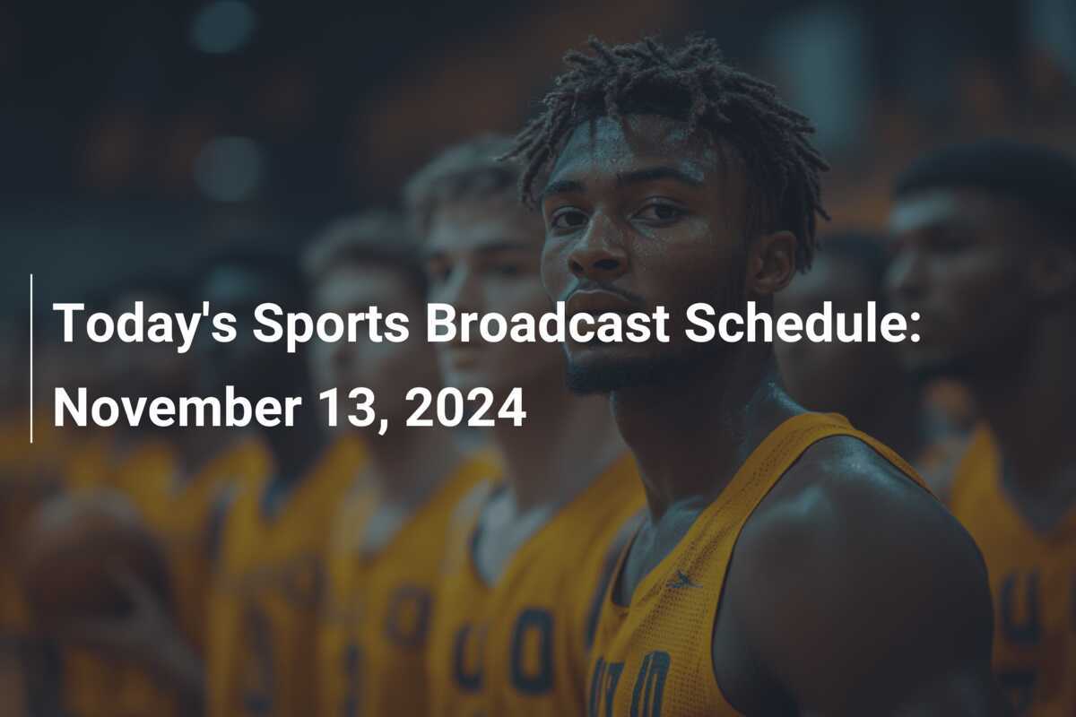 今日のスポーツ放送番組: 2024 年 11 月 13 日