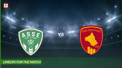 AS Saint-Étienne gegen Rodez Aveyron Football: Aufstellungen für das Spiel