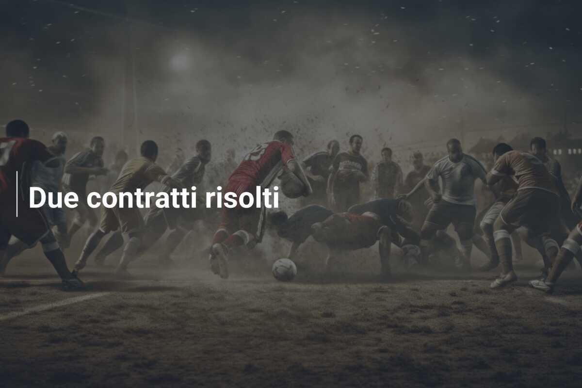 Due contratti risolti
