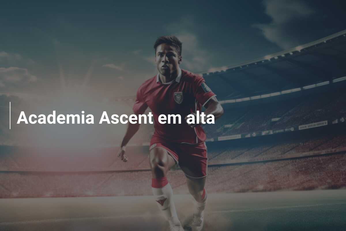 Academia Ascent em alta