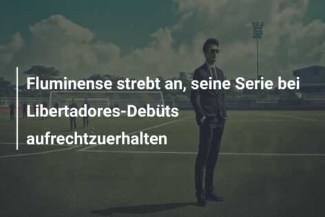 Fluminense strebt an, seine Serie bei Libertadores-Debüts aufrechtzuerhalten