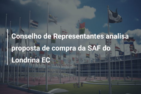 Conselho de Representantes analisa proposta de compra da SAF do Londrina EC