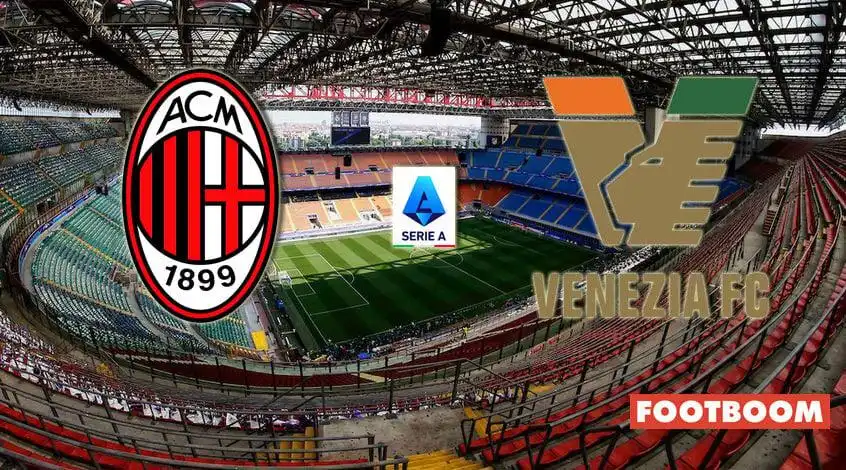 „Milan” vs „Venezia”: Preview și Pronosticuri