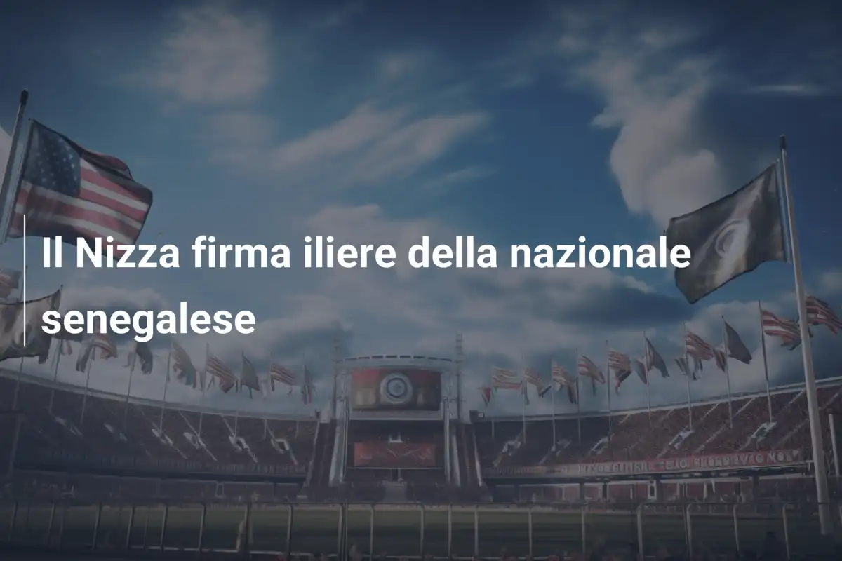 Il Nizza firma iliere della nazionale senegalese
