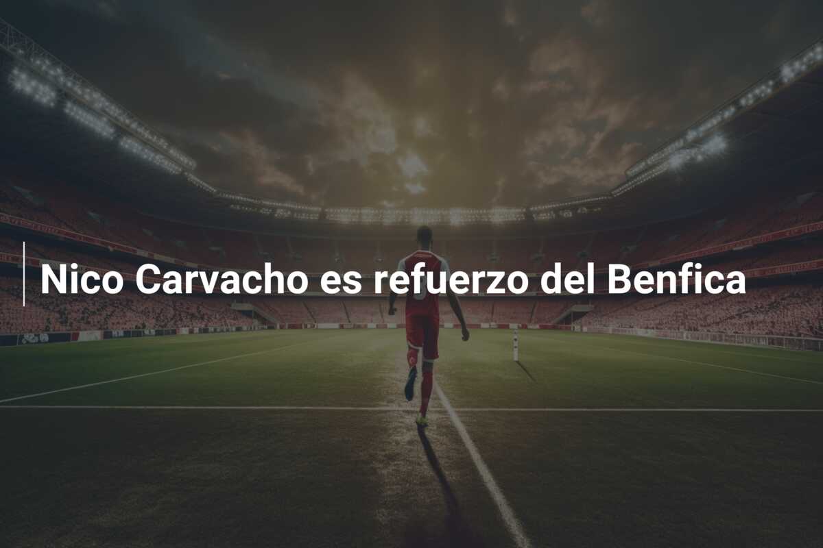 Nico Carvacho es refuerzo del Benfica