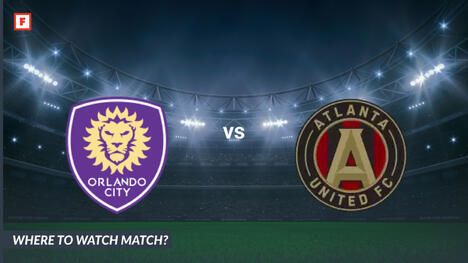 ดู Orlando City - Atlanta United: ได้ที่ไหน ช่องทีวีและเวลาเริ่ม