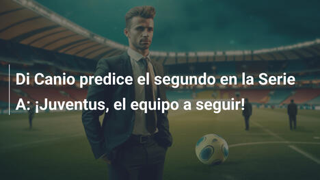 Di Canio predice el segundo en la Serie A: ¡Juventus, el equipo a seguir!