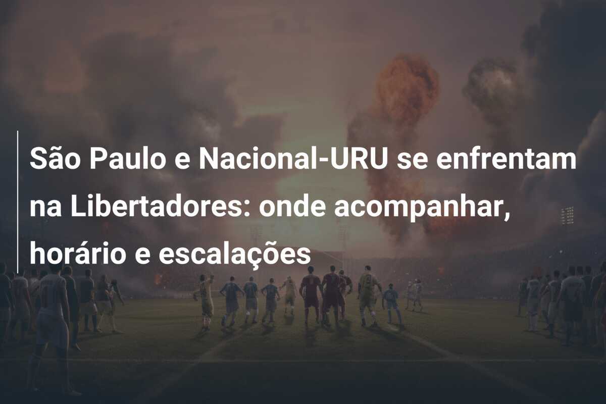 São Paulo e Nacional-URU se enfrentam na Libertadores: onde acompanhar, horário e escalações