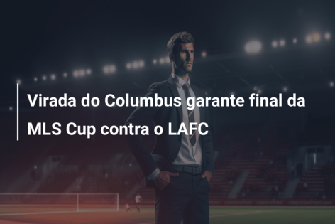 Virada do Columbus garante final da MLS Cup contra o LAFC