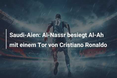 Saudi-Aien: Al-Nassr besiegt Al-Ah mit einem Tor von Cristiano Ronaldo