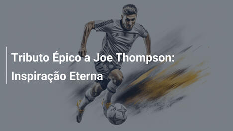 Tributo Épico a Joe Thompson: Inspiração Eterna