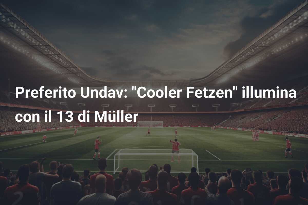 Preferito Undav: "Cooler Fetzen" illumina con il 13 di Müller