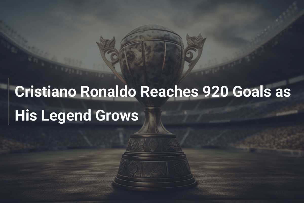 Cristiano Ronaldo Tore Für Real Cristiano Ronaldo erreicht 920 Tore und festigt seine Legende