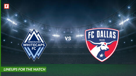 Vancouver Whitecaps ปะทะ ดัลลัส: รายชื่อผู้เล่นสำหรับการแข่งขัน