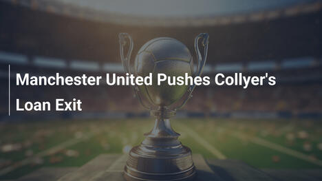 Manchester United Spinge per il Prestito di Collier