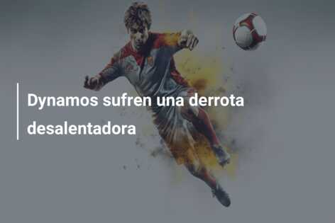 Dynamos sufren una derrota desalentadora