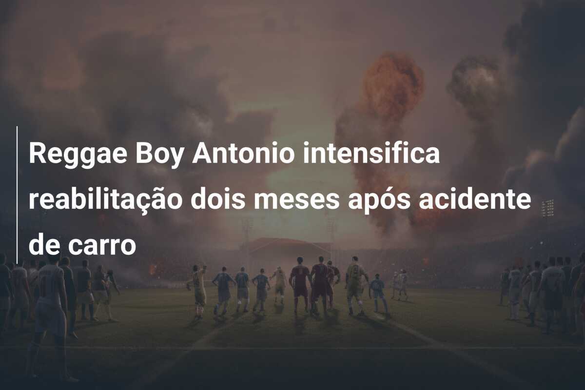 Reggae Boy Antonio intensifica reabilitação dois meses após acidente de carro