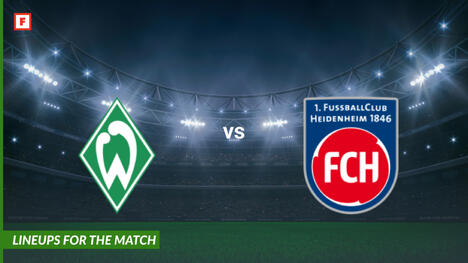 Werder Bremen gegen 1. FC Heidenheim: Aufstellungen für das Spiel