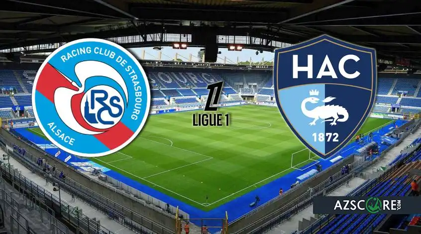 Strasbourg vs Havre: Prediction and Match Preview