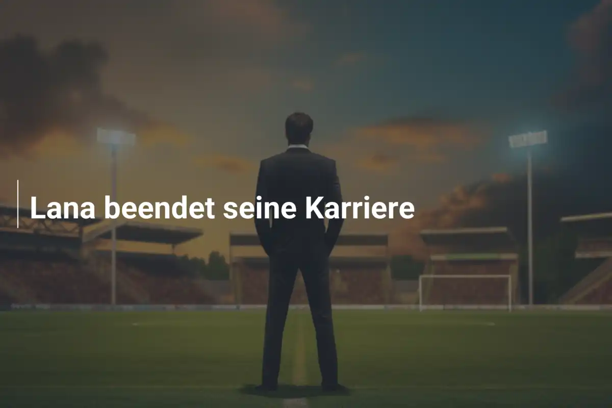 Lana beendet seine Karriere