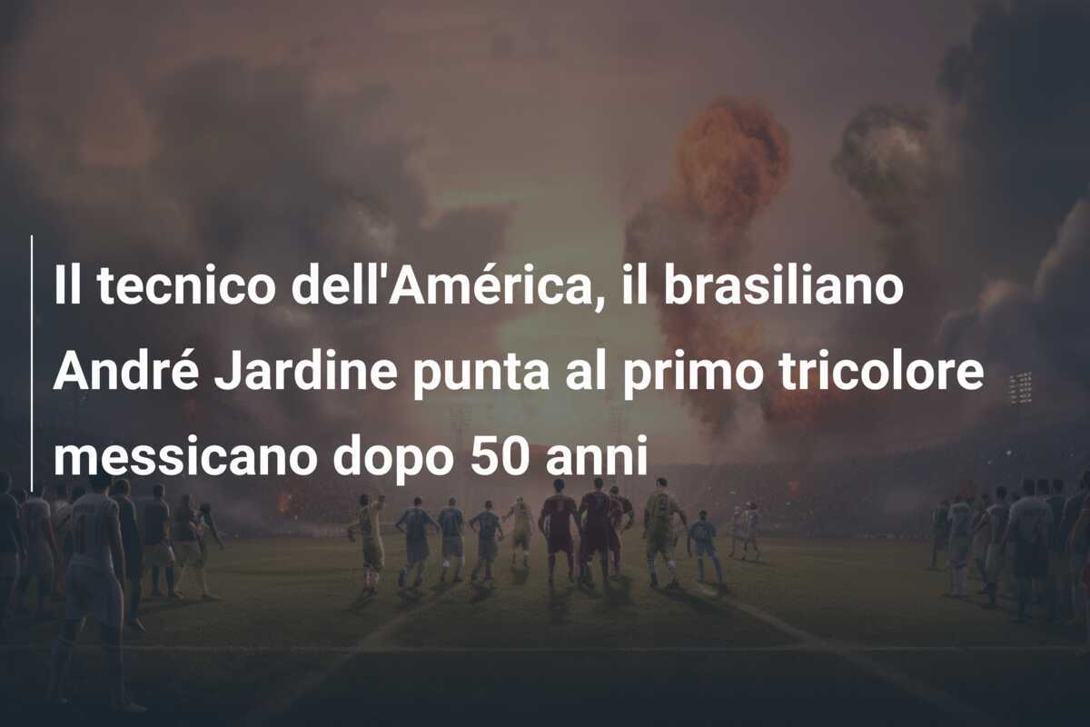 Il tecnico dell’América, il brasiliano André Jardine punta al primo tricolore messicano dopo 50 anni