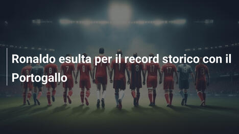 Ronaldo esulta per il record storico con il Portogallo