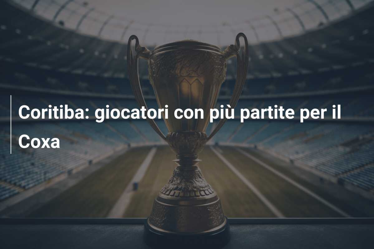 Coritiba: giocatori con più partite per il Coxa