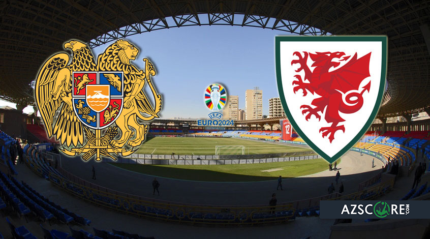 Armenia – Wales. Match Preview and Prediction