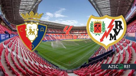 Osasuna vs Rayo Vallecano: Prediction and Match Preview