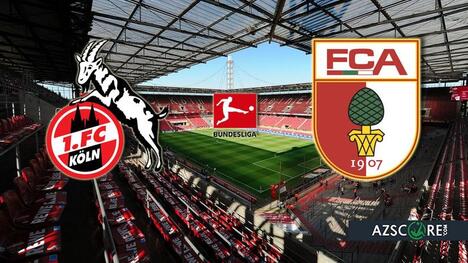 Cologne vs. Augsburg: Prediction and Match Preview