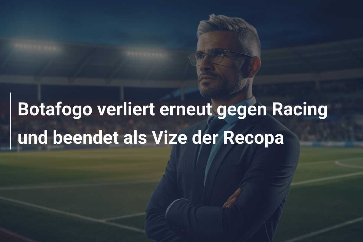 Botafogo verliert erneut gegen Racing und beendet als Vize der Recopa