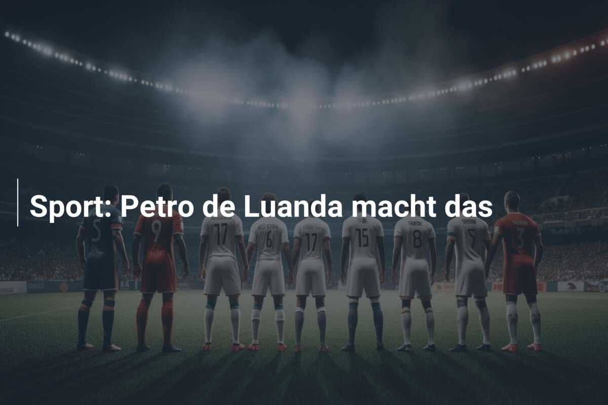 Sport: Petro de Luanda macht das