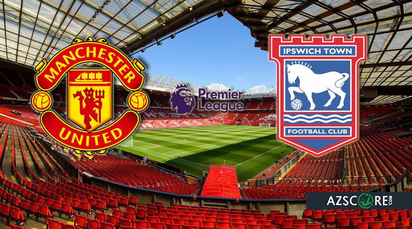 Manchester United vs Ipswich: Match Preview and Prediction