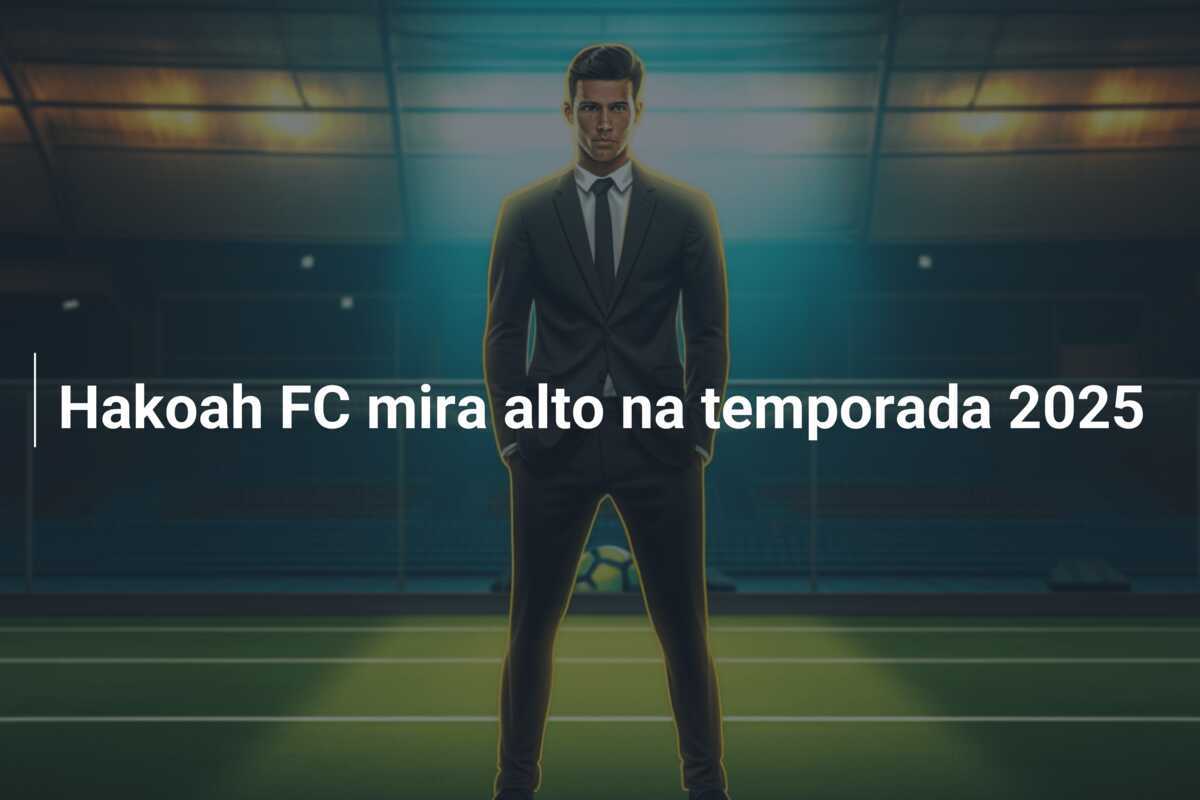 Hakoah FC mira alto na temporada 2025