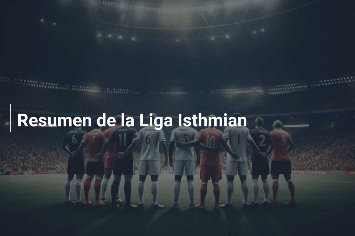 Resumen de la Liga Isthmian